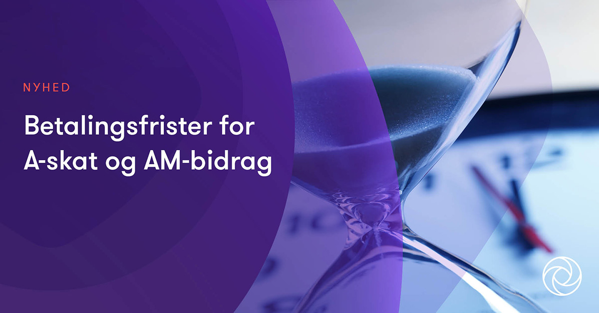 Betalingsfrister For A-skat Og AM-bidrag | Grant Thornton